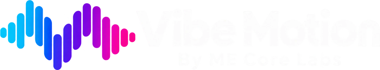 Vibe Motion by ME Core Labs